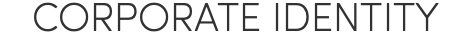 CORPORATE IDENTITY